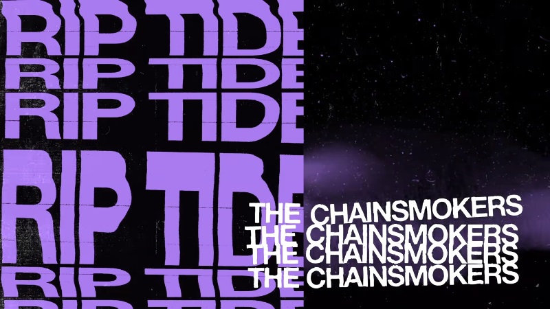 The Chainsmokers revelan “Riptide”
